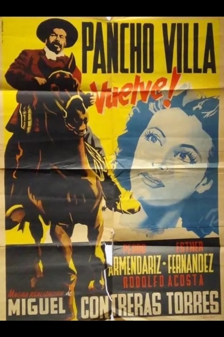 Pancho Villa vuelve