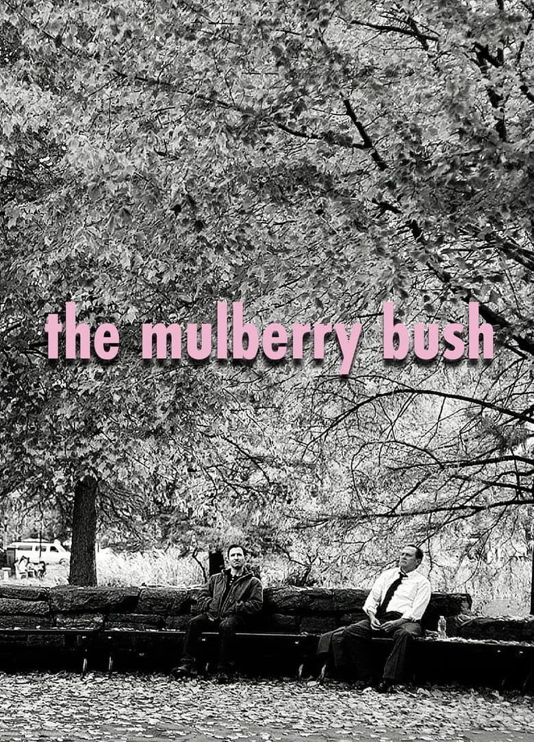 The Mulberry Bush