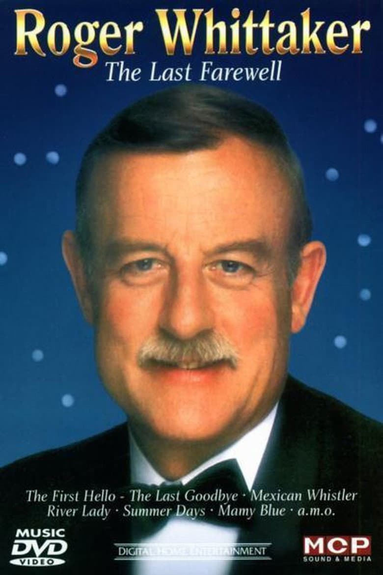 Roger Whittaker: The Last Farewell