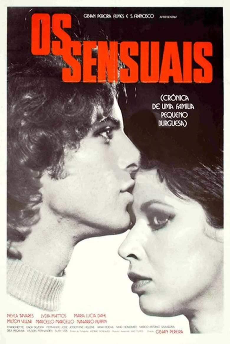 Os Sensuais - Crônica de Uma Família Pequeno-Burguesa