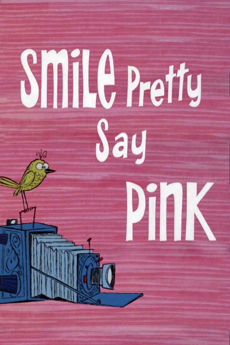 Smile Pretty, Say Pink