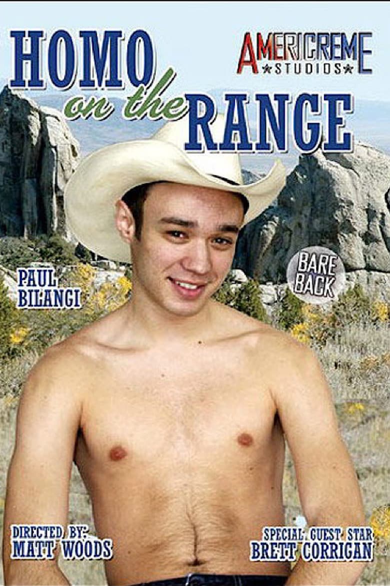 Homo on the Range