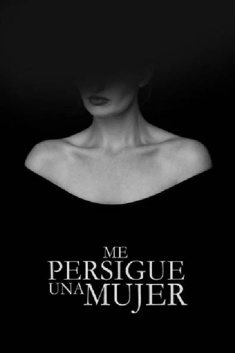 Me persigue una mujer
