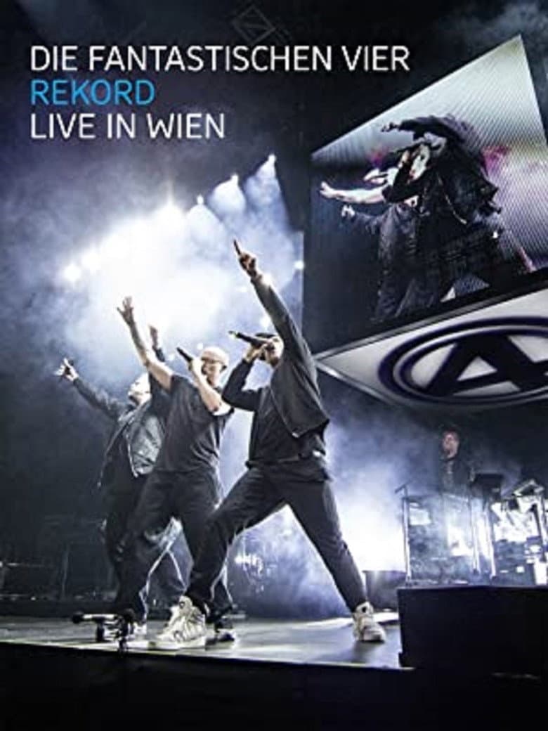 Die Fantastischen Vier: Rekord - Live in Wien