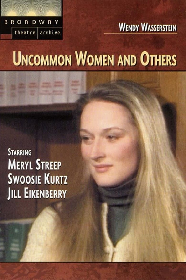 Uncommon Women and Others