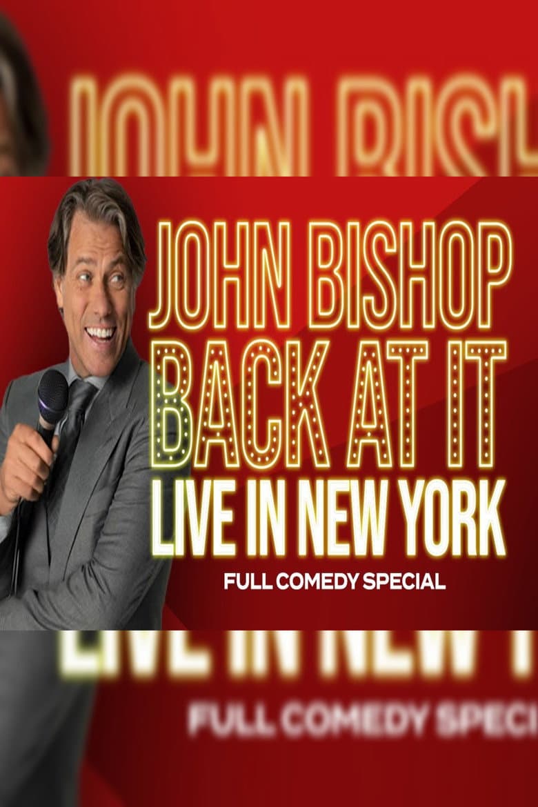 John Bishop: Back At It