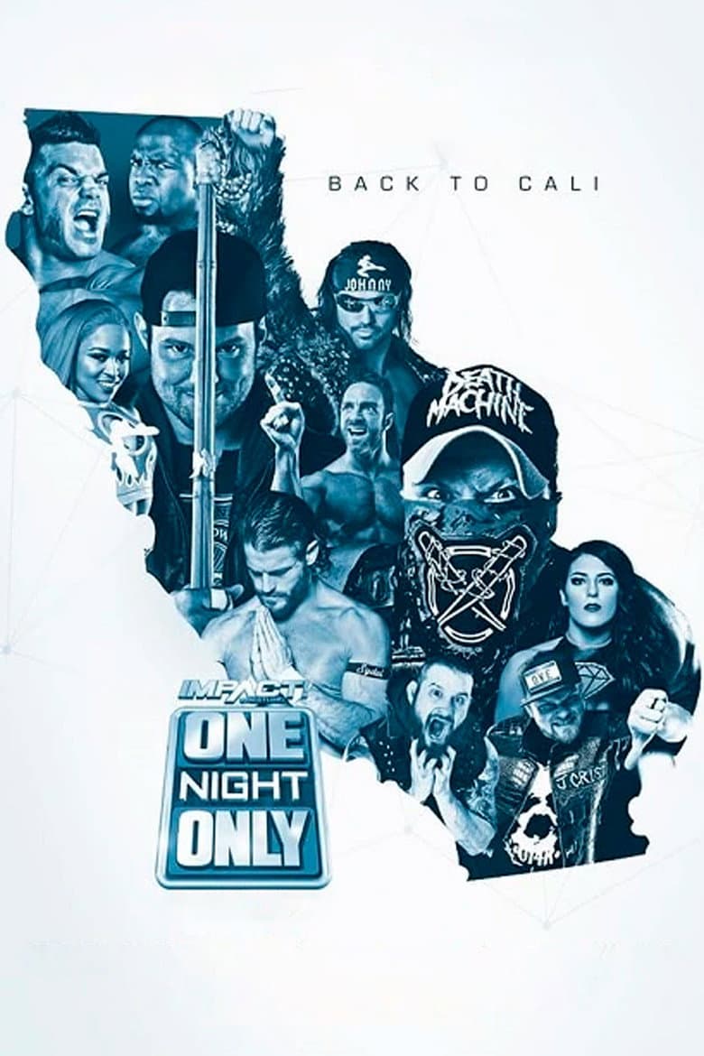 IMPACT One Night Only: Back to Cali