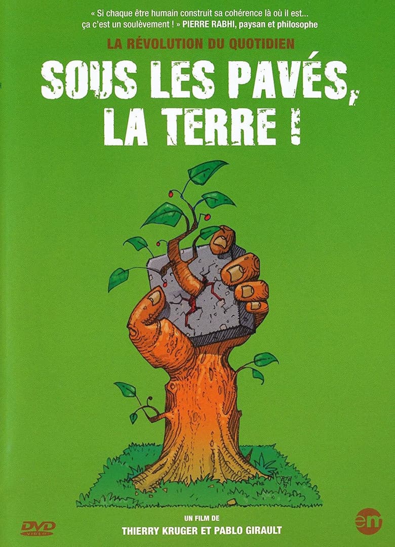 Sous les pavés, la Terre !
