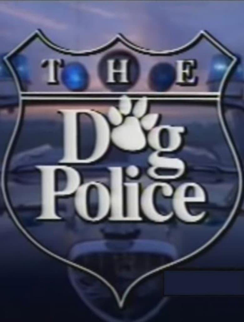 The Dog Police