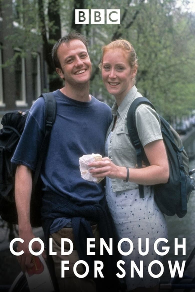 Cold Enough for Snow