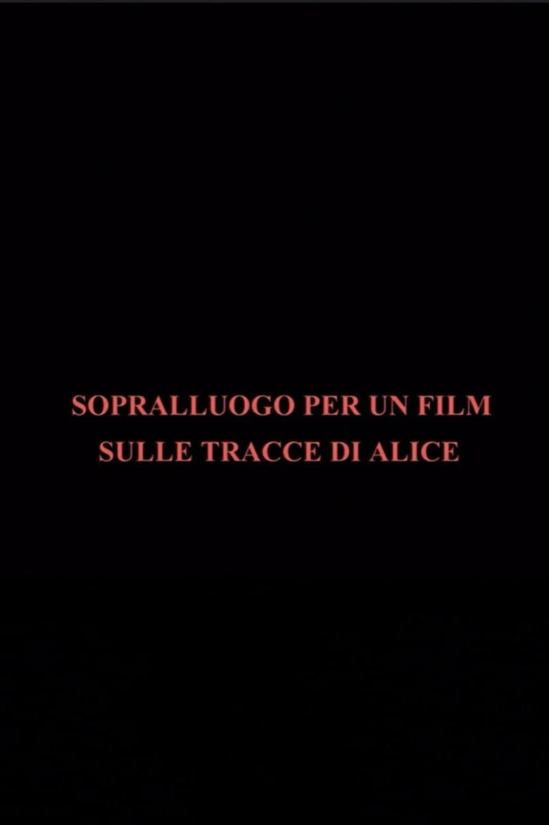 Sopralluogo per un film sulle tracce di Alice