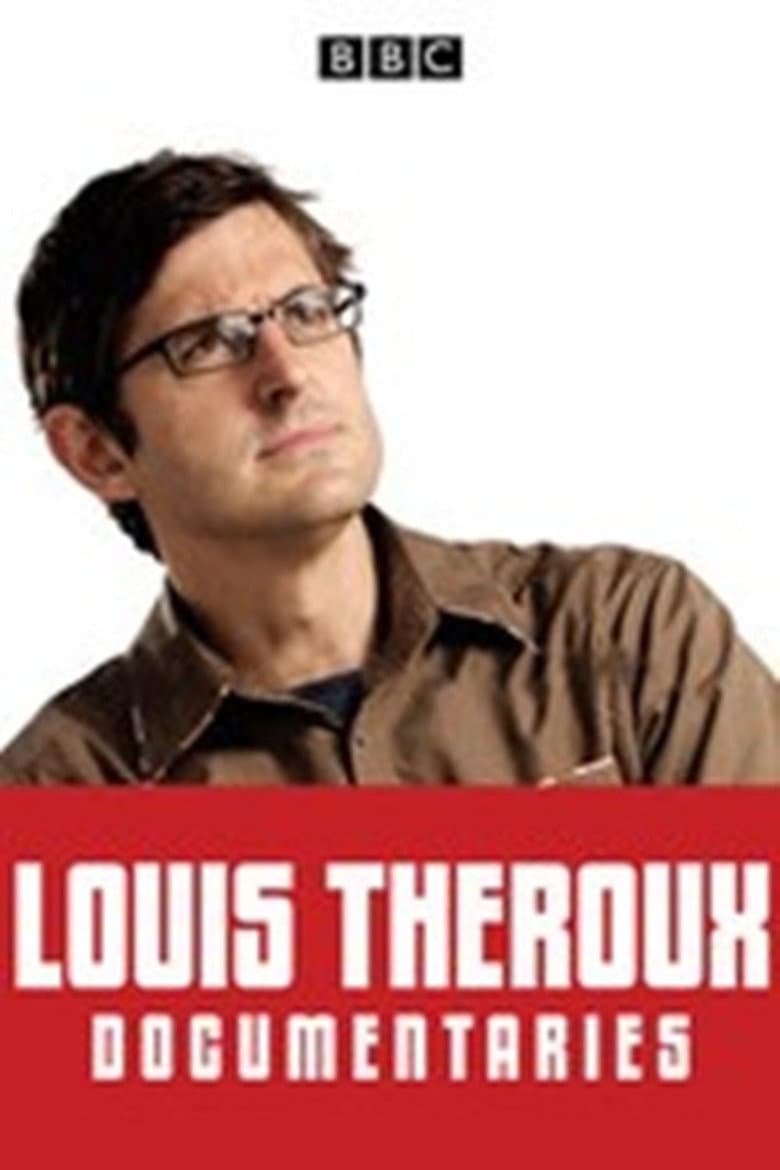 The Weird World Of Louis Theroux