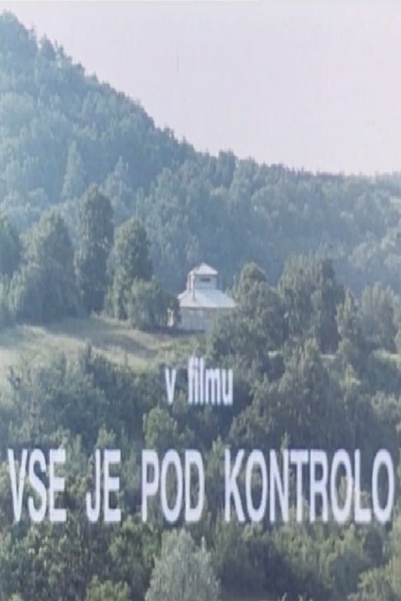 Everything Is Under Control