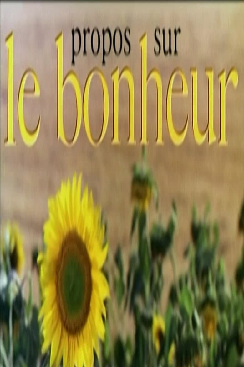 Propos sur 'Le bonheur'