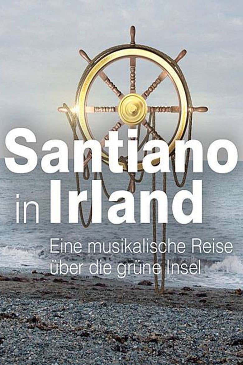Santiano in Irland – eine musikalische Reise über die grüne Insel