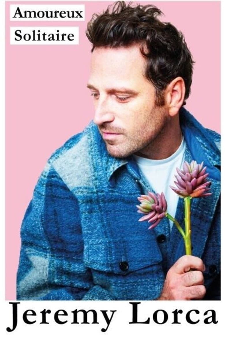 Jérémy Lorca - Amoureux solitaire