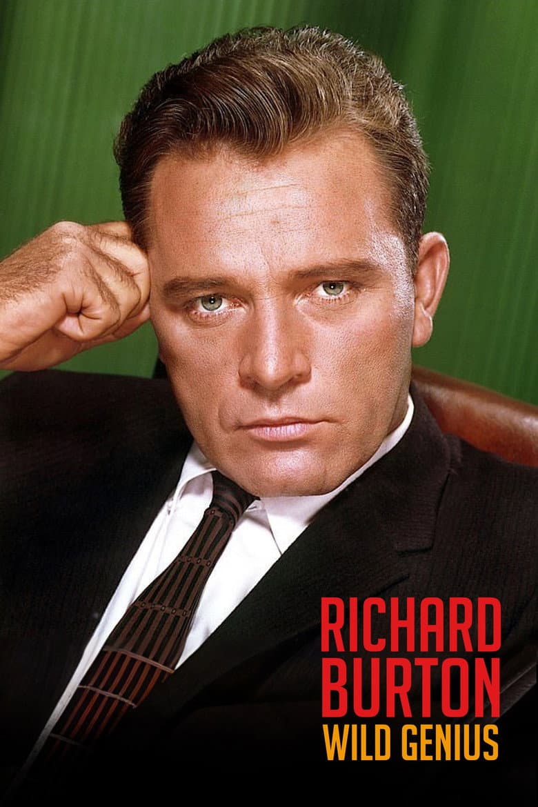 Richard Burton: Wild Genius