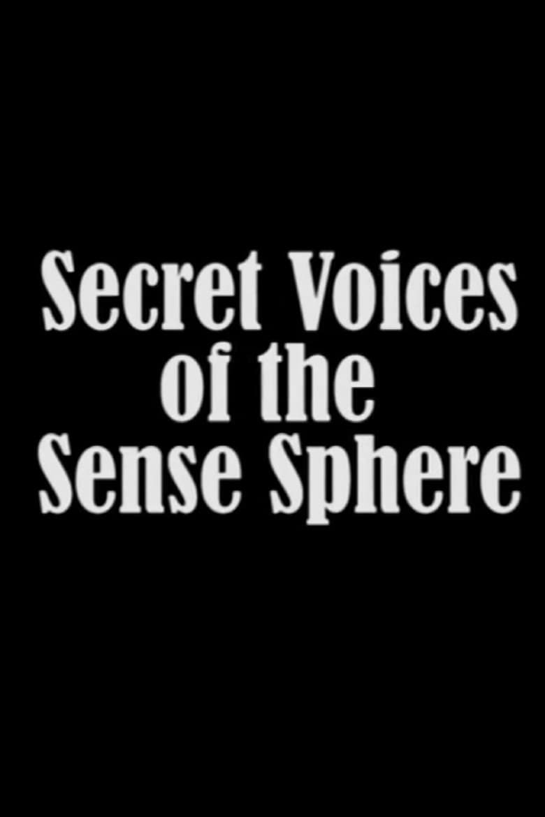 Secret Voices of the Sense Sphere