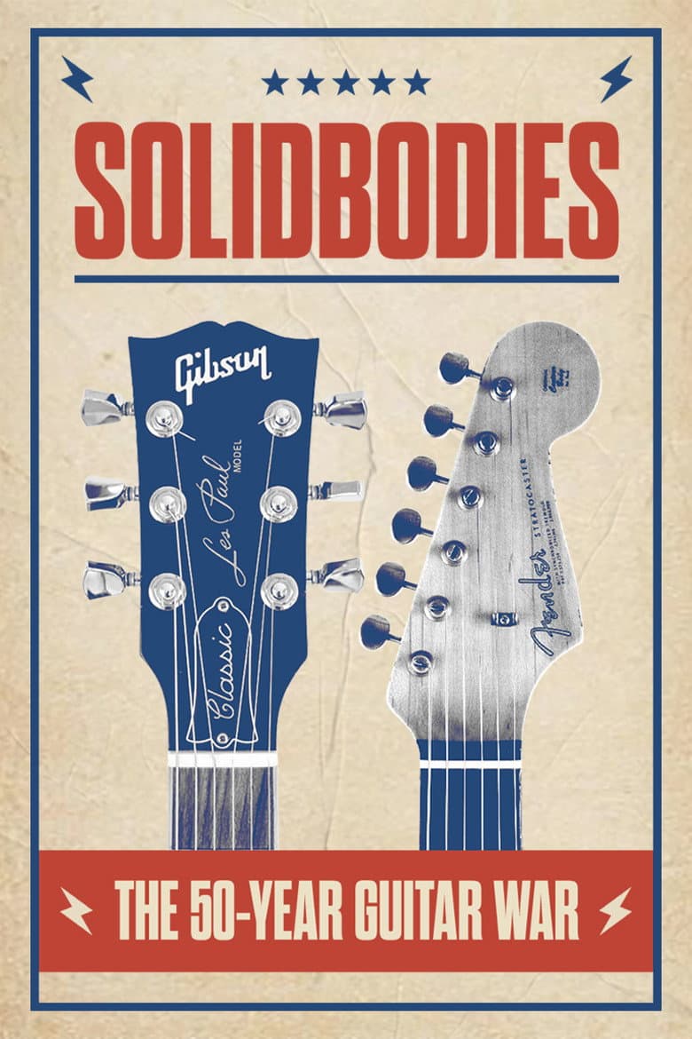 Solidbodies: The 50 Year Guitar War