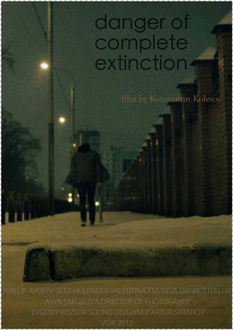 Danger of Complete Extinction