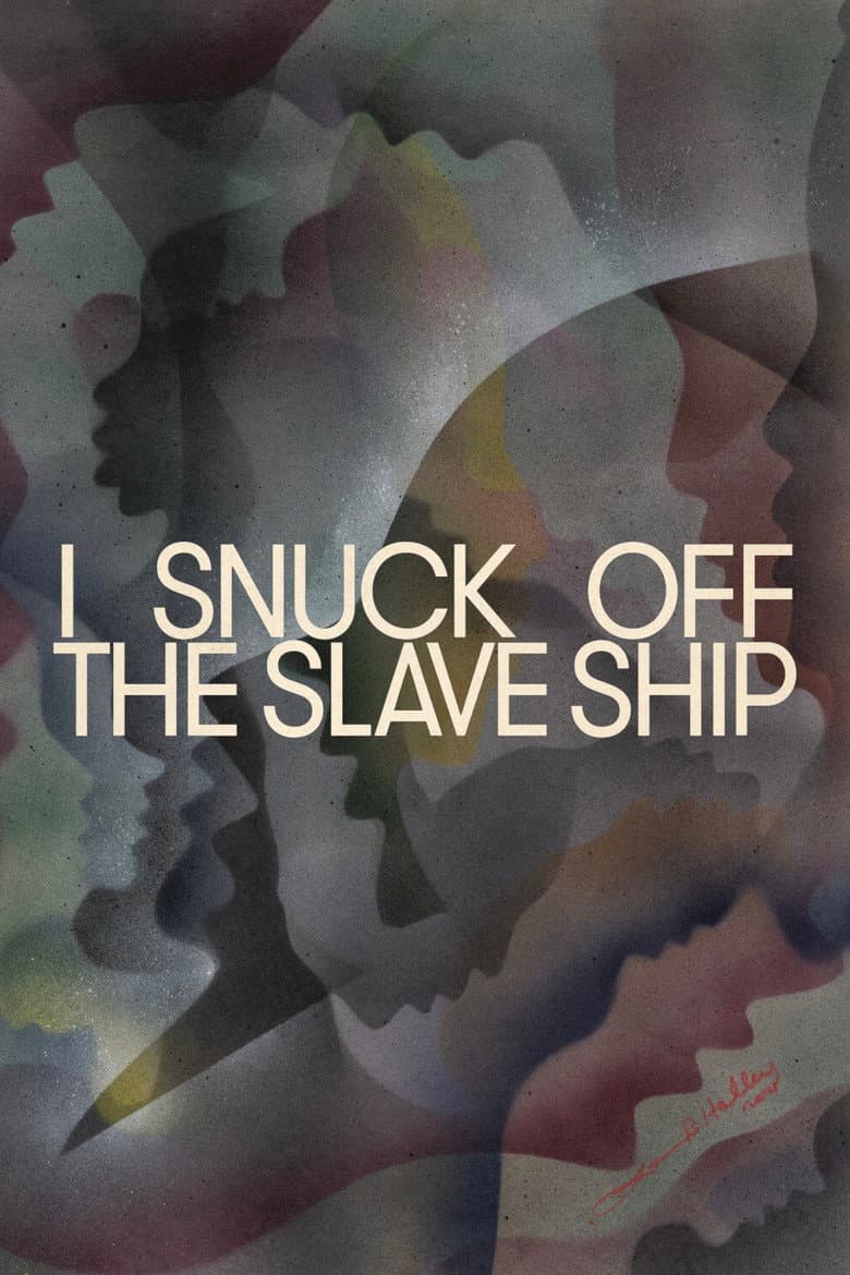 I Snuck Off the Slave Ship
