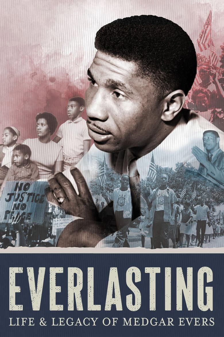Everlasting: Life and Legacy of Medgar Evers