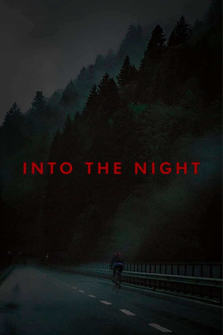 Into The Night