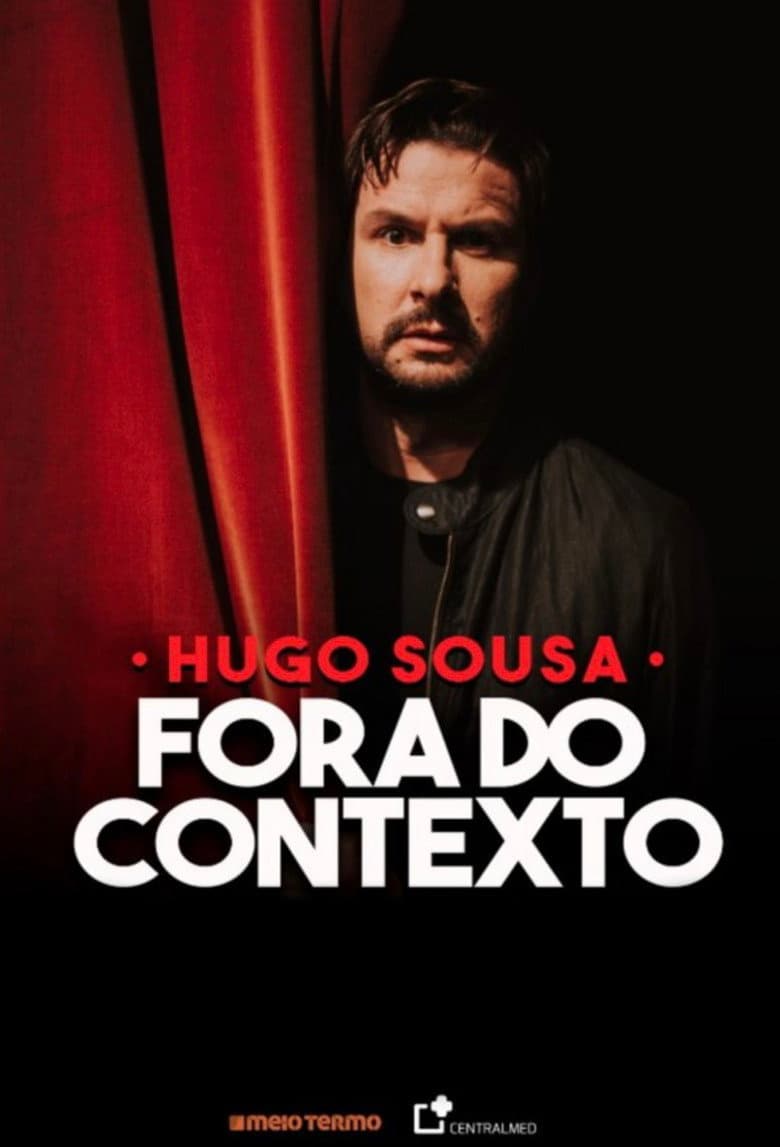 Hugo Sousa: Fora do Contexto