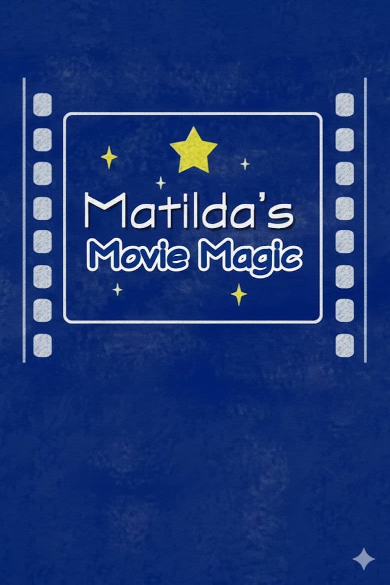Matilda's Movie Magic: The Making of 'Matilda'