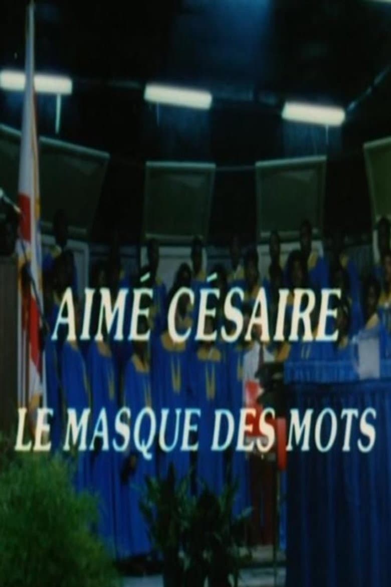 Aimé Césaire: The Mask of Words
