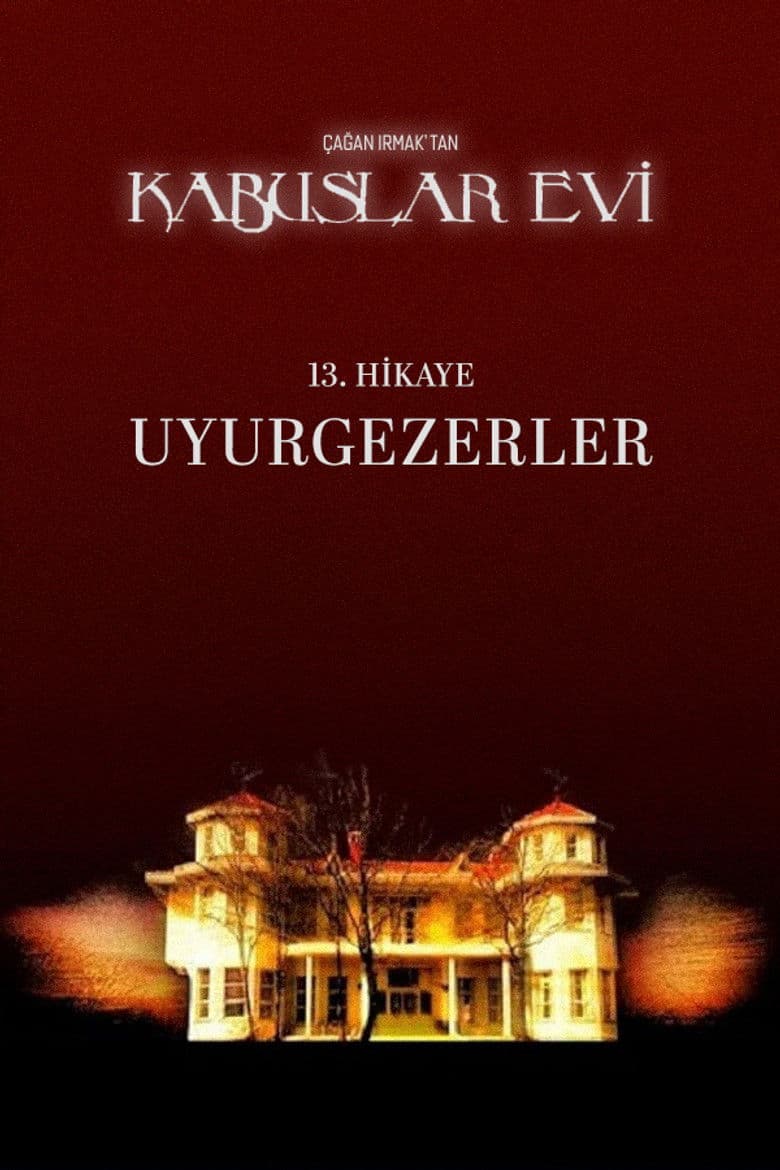 House of Nightmares: Sleepwalkers