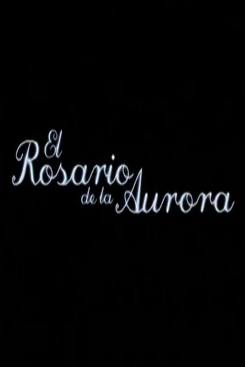El rosario de la Aurora