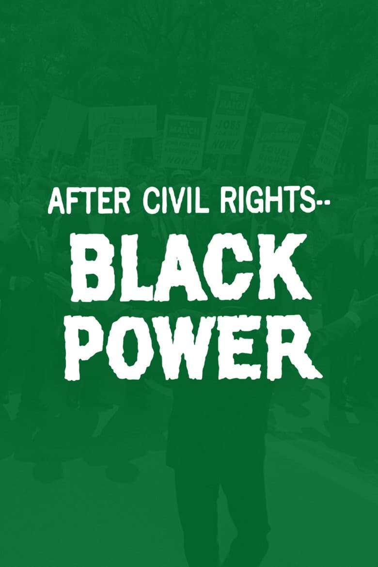 After Civil Rights... Black Power