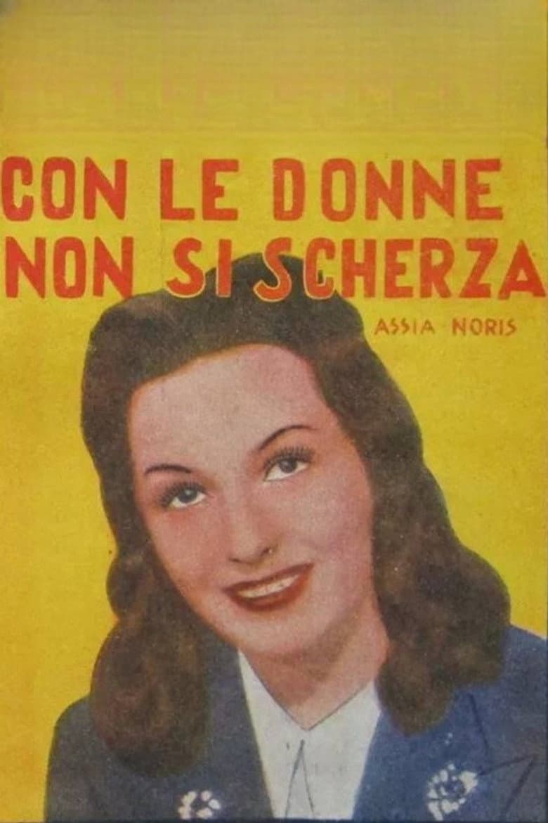 Con le donne non si scherza
