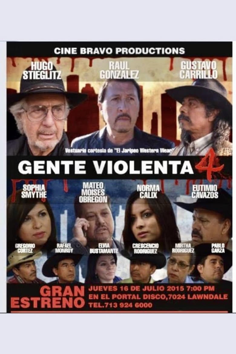 Gente violenta 4