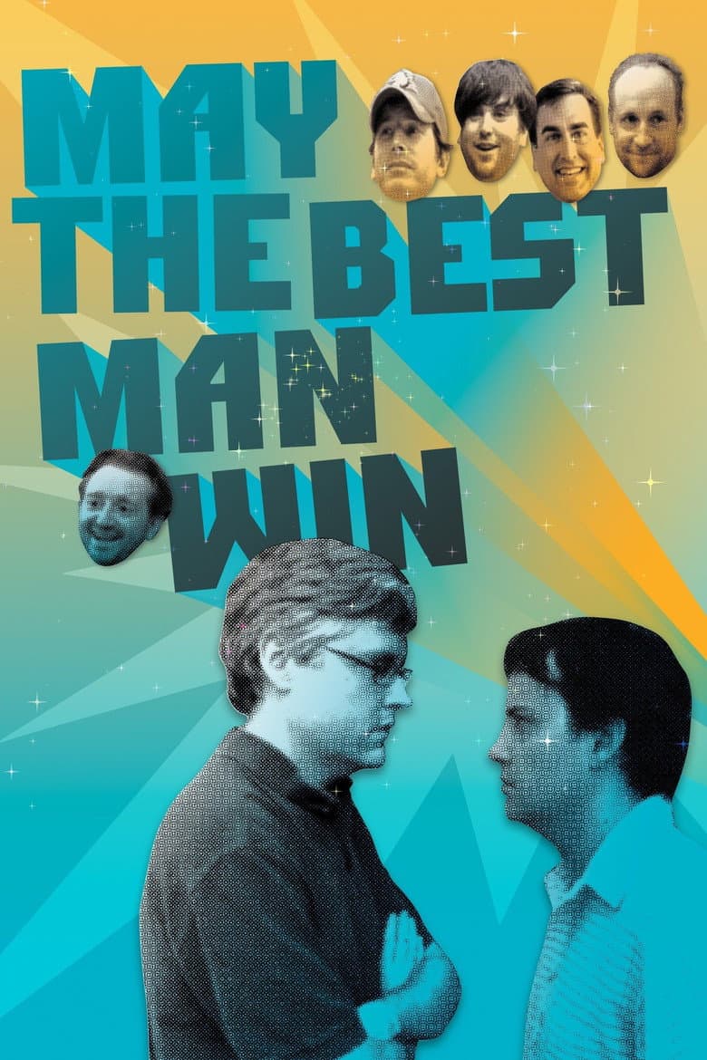May the Best Man Win