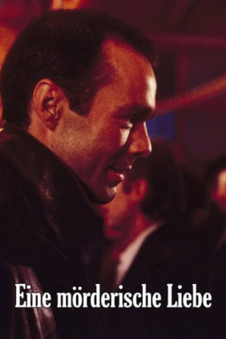 Eine mörderische Liebe