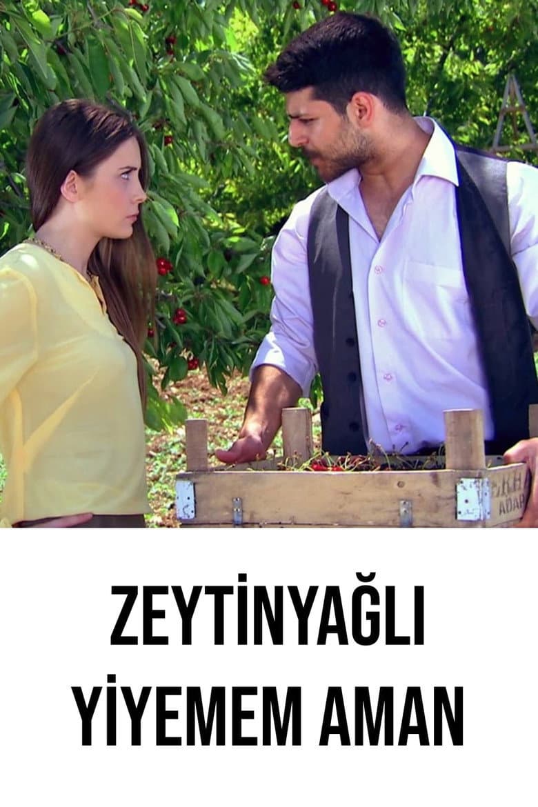 Zeytinyağlı Yiyemem Aman