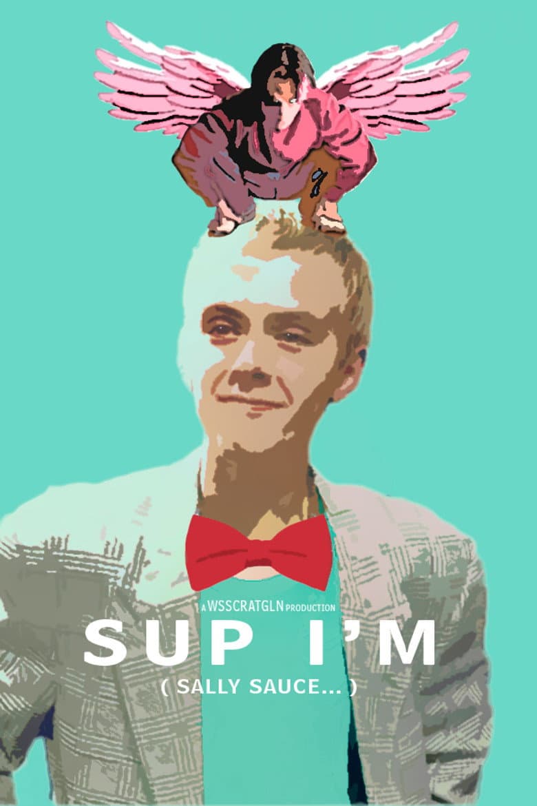 Sup I’m Sally Sauce…