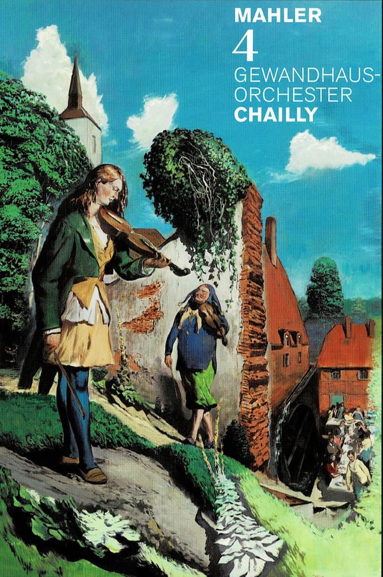 Gustav Mahler Symphony No.4 (Ricardo Chailly, Leipzig Gewandhaus Orchestra)