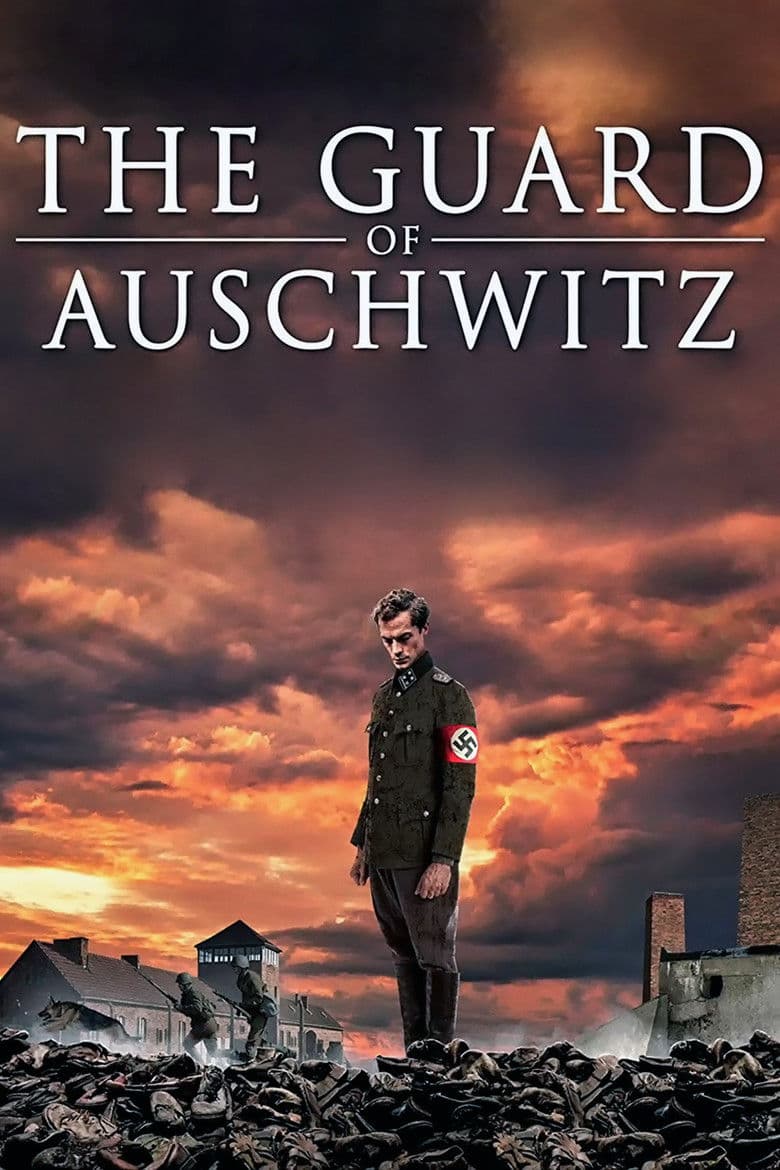 The Guard of Auschwitz
