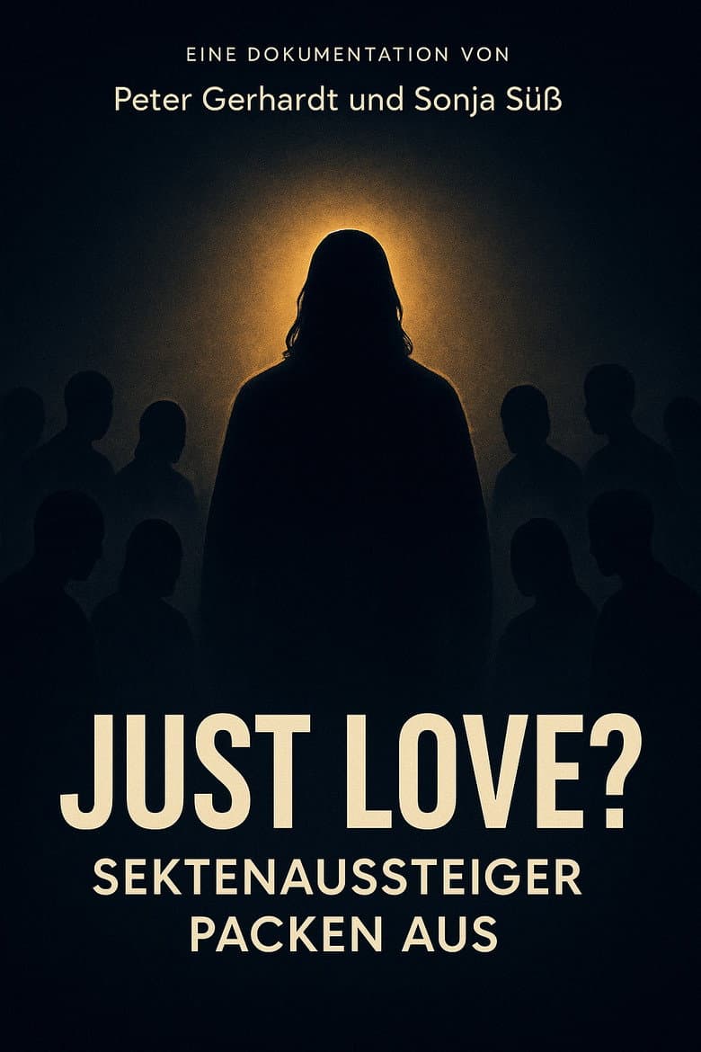 Just Love? Sektenaussteiger packen aus