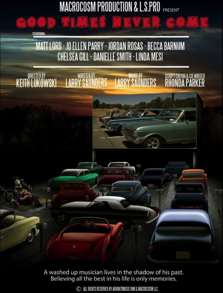 Good Times Never Come