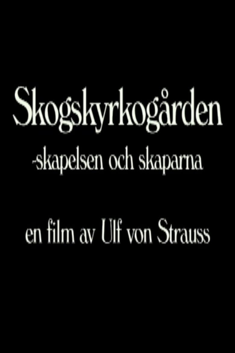 Skogskyrkogården - Skapelsen och skaparna