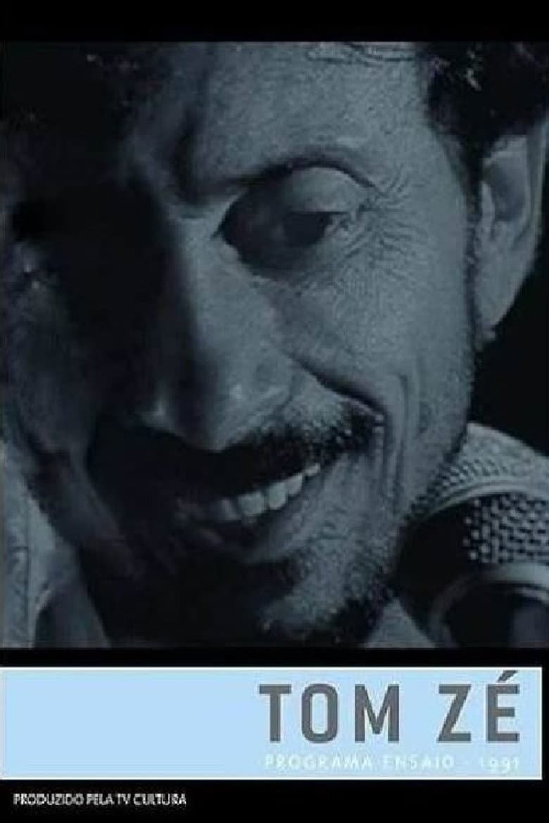 Tom Zé: Programa Ensaio