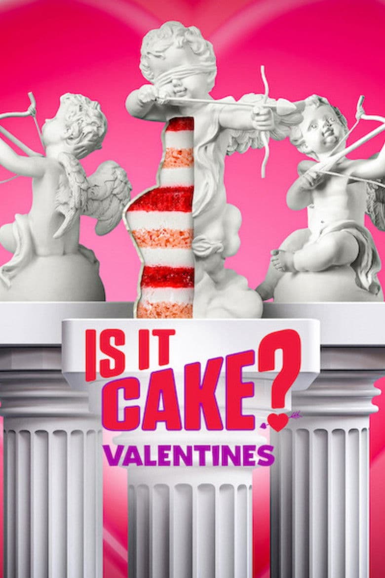 Is It Cake? Valentines