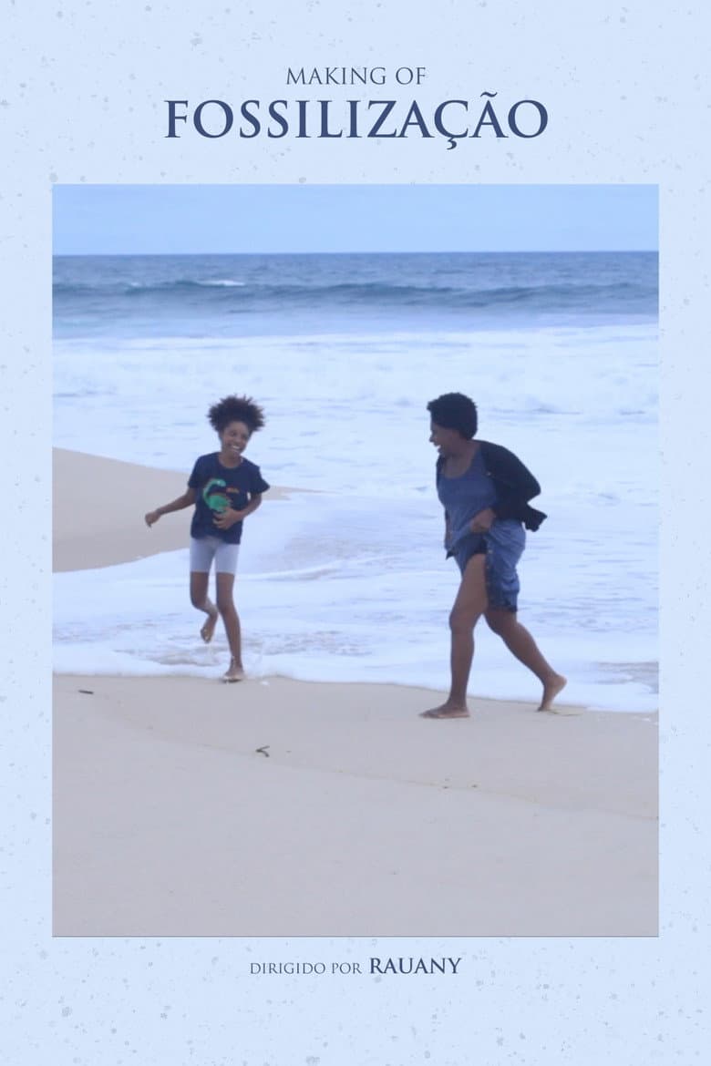 Making of Fossilização