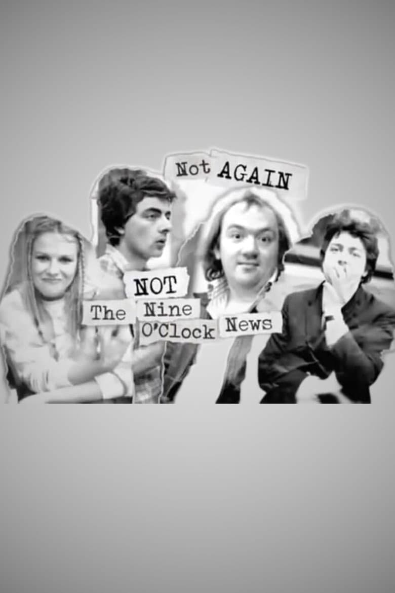 Not Again: Not the Nine O'Clock News