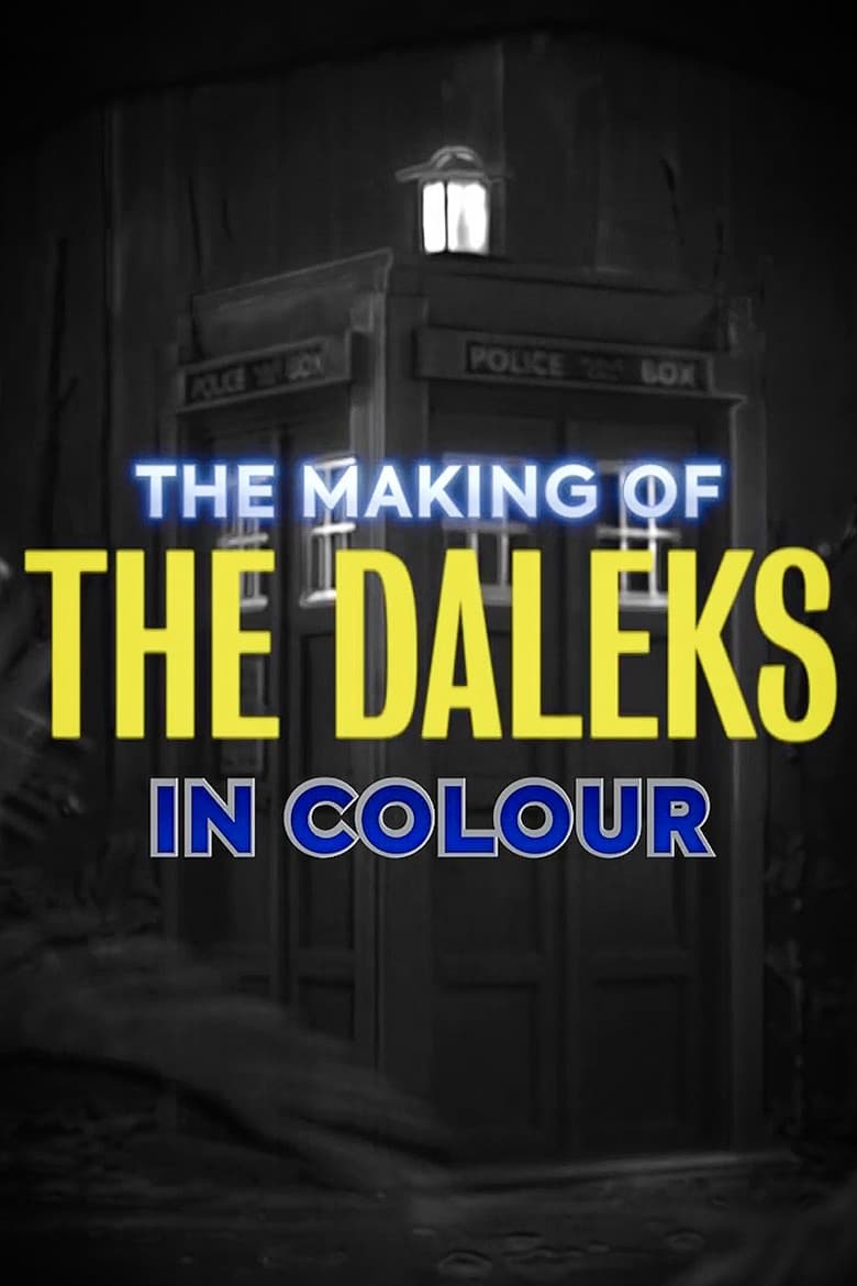 The Making of The Daleks in Colour