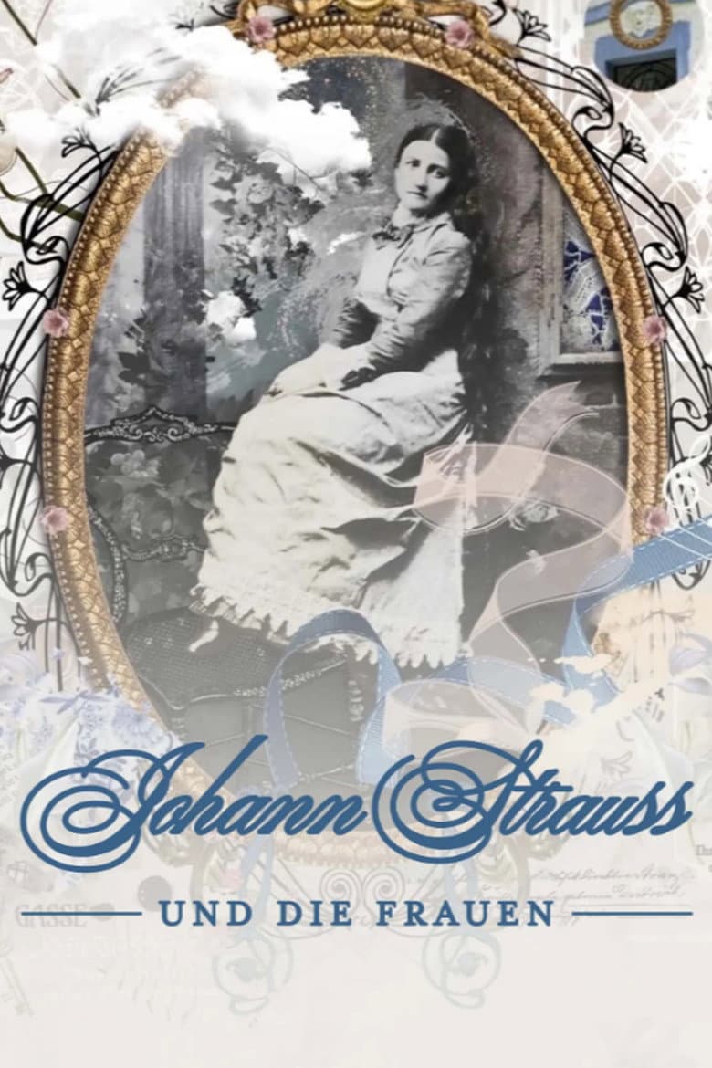 Johann Strauss und die Frauen